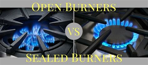sealed burner vs open burner gas range